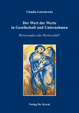 Lutschewitz |  Der Wert der Werte in Gesellschaft und Unternehmen | Buch |  Sack Fachmedien