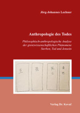 Lechner |  Anthropologie des Todes | Buch |  Sack Fachmedien