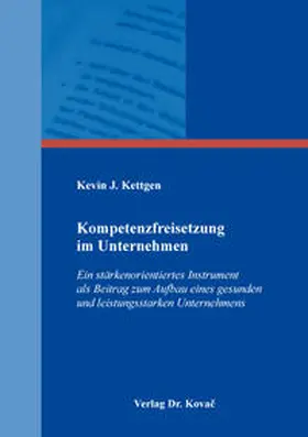 Kettgen |  Kompetenzfreisetzung im Unternehmen | Buch |  Sack Fachmedien