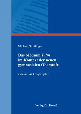 Streifinger |  Das Medium Film im Kontext der neuen gymnasialen Oberstufe | Buch |  Sack Fachmedien