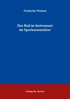 Wieland |  Das Bail-in-Instrument im Sparkassensektor | Buch |  Sack Fachmedien