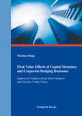 Hang |  Firm Value Effects of Capital Structure and Corporate Hedging Decisions | Buch |  Sack Fachmedien