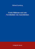 Lausberg |  Erich Mühsam und sein Verständnis von Anarchismus | Buch |  Sack Fachmedien