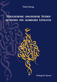 Farrag |  Vergleichende linguistische Studien deutscher und arabischer Literatur | Buch |  Sack Fachmedien