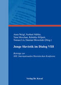 Weigl / Nübler / Movchan |  Junge Slavistik im Dialog VIII | Buch |  Sack Fachmedien