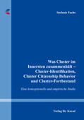 Fuchs |  Was Cluster im Innersten zusammenhält – Cluster-Identifikation, Cluster Citizenship Behavior und Cluster-Fortbestand | Buch |  Sack Fachmedien