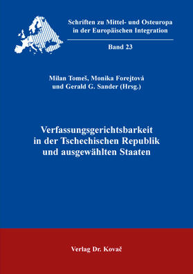 Tomeš / Forejtová / Sander | Verfassungsgerichtsbarkeit in der Tschechischen Republik und ausgewählten Staaten | Buch | sack.de