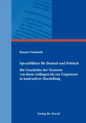 Nadobnik |  Sprachführer für Deutsch und Polnisch – Die Geschichte der Textsorte von ihren Anfängen bis zur Gegenwart in kontrastiver Darstellung | Buch |  Sack Fachmedien