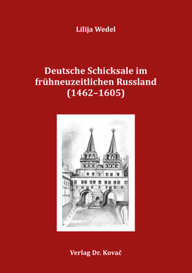 Wedel | Deutsche Schicksale im frühneuzeitlichen Russland (1462–1605) | Buch | 978-3-339-11028-2 | sack.de