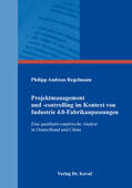 Regelmann |  Projektmanagement und -controlling im Kontext von Industrie 4.0-Fabrikanpassungen | Buch |  Sack Fachmedien