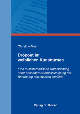 Noe / Noé | Dropout im weiblichen Kunstturnen | Buch | 978-3-339-11058-9 | sack.de