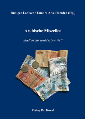 Lohlker / Abu-Hamdeh | Arabische Miszellen | Buch | 978-3-339-11088-6 | sack.de