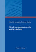 Graf von Moltke / Moltke |  Mittelverwendungskontrolle und Dritthaftung | Buch |  Sack Fachmedien