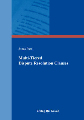 Pust | Multi-Tiered Dispute Resolution Clauses | Buch | 978-3-339-11166-1 | sack.de