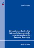 Grandjean |  Strategisches Controlling hybrider Leistungsbündel unter Anwendung der Balanced Scorecard | Buch |  Sack Fachmedien