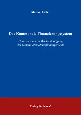 Feller |  Das Kommunale Finanzierungssystem | Buch |  Sack Fachmedien
