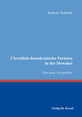 Štefancík / Štefancík |  Christlich-demokratische Parteien in der Slowakei | Buch |  Sack Fachmedien