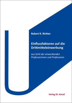 Richter | Einflussfaktoren auf die Drittmitteleinwerbung | Buch | 978-3-339-11210-1 | sack.de