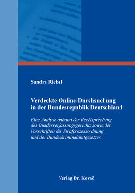 Riebel | Verdeckte Online-Durchsuchung in der Bundesrepublik Deutschland | Buch | 978-3-339-11214-9 | sack.de