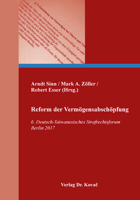 Sinn / Zöller / Esser | Reform der Vermögensabschöpfung | Buch | 978-3-339-11220-0 | sack.de
