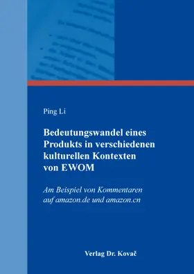 Li |  Bedeutungswandel eines Produkts in verschiedenen kulturellen Kontexten von EWOM | Buch |  Sack Fachmedien