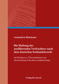 Böckmann |  Die Haftung des ausführenden Verfrachters nach dem deutschen Seehandelsrecht | Buch |  Sack Fachmedien