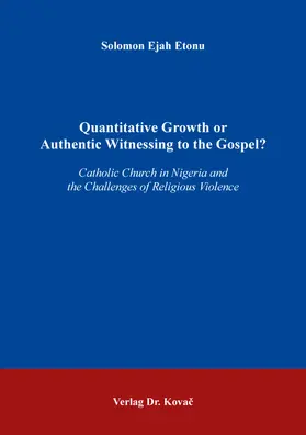 Etonu |  Quantitative Growth or Authentic Witnessing to the Gospel? | Buch |  Sack Fachmedien