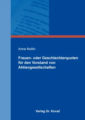 Noltin |  Frauen- oder Geschlechterquoten für den Vorstand von Aktiengesellschaften | Buch |  Sack Fachmedien