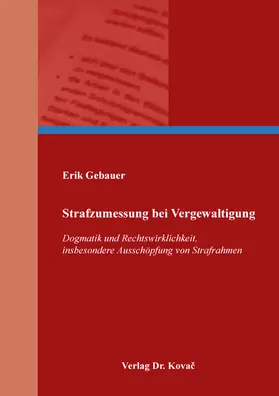 Gebauer |  Strafzumessung bei Vergewaltigung | Buch |  Sack Fachmedien