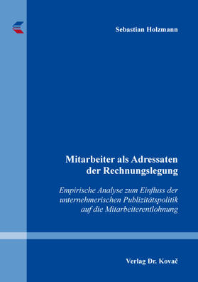 Holzmann | Mitarbeiter als Adressaten der Rechnungslegung | Buch | 978-3-339-11370-2 | sack.de