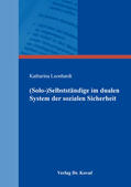 Leonhardt |  (Solo-)Selbstständige im dualen System der sozialen Sicherheit | Buch |  Sack Fachmedien