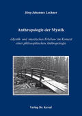 Lechner |  Anthropologie der Mystik | Buch |  Sack Fachmedien