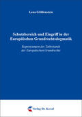 Güldenstein |  Schutzbereich und Eingriff in der Europäischen Grundrechtsdogmatik | Buch |  Sack Fachmedien