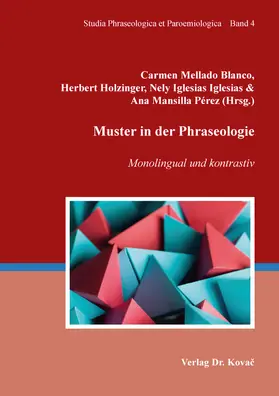 Mellado Blanco / Holzinger / Iglesias Iglesias |  Muster in der Phraseologie | Buch |  Sack Fachmedien