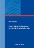 Baukholt |  Einstweiliger Rechtsschutz im GmbH-Gesellschaftsrecht | Buch |  Sack Fachmedien