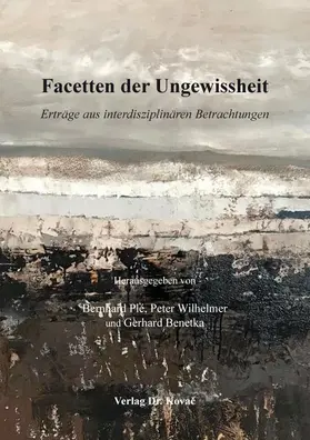 Plé / Wilhelmer / Benetka |  Facetten der Ungewissheit | Buch |  Sack Fachmedien