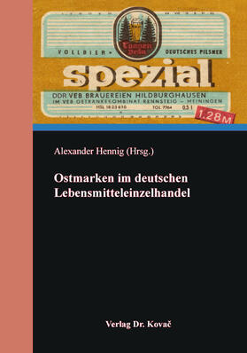 Hennig |  Ostmarken im deutschen Lebensmitteleinzelhandel | Buch |  Sack Fachmedien