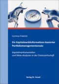 Frädrich |  Ein Kapitalmarktinformations-basierter Portfoliomanagementansatz | Buch |  Sack Fachmedien