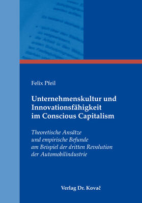 Pfeil | Unternehmenskultur und Innovationsfähigkeit im Conscious Capitalism | Buch | 978-3-339-11574-4 | sack.de