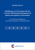 Schumm |  Einführung von IT-Systemen für das Customer Relationship Management in kleinen und mittleren Unternehmen | Buch |  Sack Fachmedien