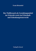 Birkenbeil |  Der Nießbrauch als Gestaltungsmittel im Erbrecht sowie im Erbschaft- und Schenkungsteuerrecht | Buch |  Sack Fachmedien