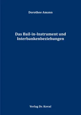 Amann |  Das Bail-in-Instrument und Interbankenbeziehungen | Buch |  Sack Fachmedien