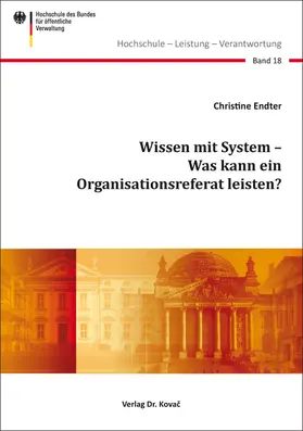 Endter |  Wissen mit System – Was kann ein Organisationsreferat leisten? | Buch |  Sack Fachmedien