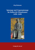 Reimann |  Spionage und Gegenspionage im Italien der Renaissance 1450–1650 | Buch |  Sack Fachmedien