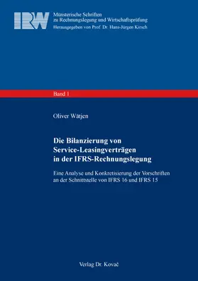 Wätjen |  Die Bilanzierung von Service-Leasingverträgen in der IFRS-Rechnungslegung | Buch |  Sack Fachmedien