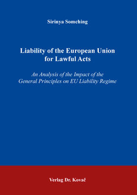 Somching |  Liability of The European Union for Lawful Acts | Buch |  Sack Fachmedien