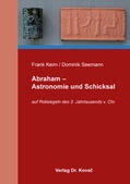 Keim / Seemann |  Abraham – Astronomie und Schicksal | Buch |  Sack Fachmedien