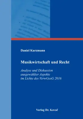 Kurzmann |  Musikwirtschaft und Recht | Buch |  Sack Fachmedien