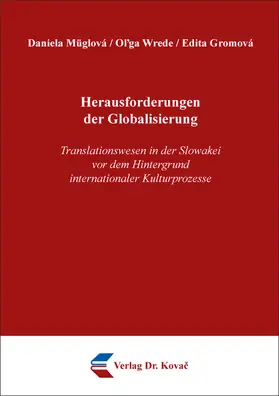 Müglová / Wrede / Gromová |  Herausforderungen der Globalisierung | Buch |  Sack Fachmedien