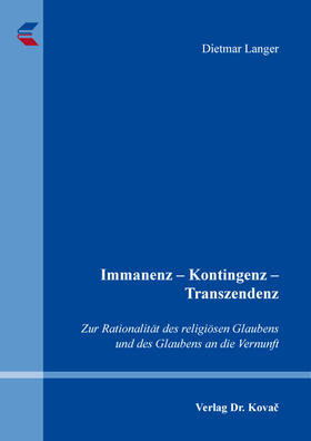 Langer | Immanenz – Kontingenz – Transzendenz | Buch | 978-3-339-11936-0 | sack.de